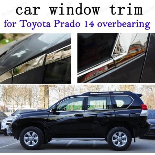 Car Exterior Accessories Decoration Strips Stainless Steel Window Trim for Toyota Prado 2014 overbearing