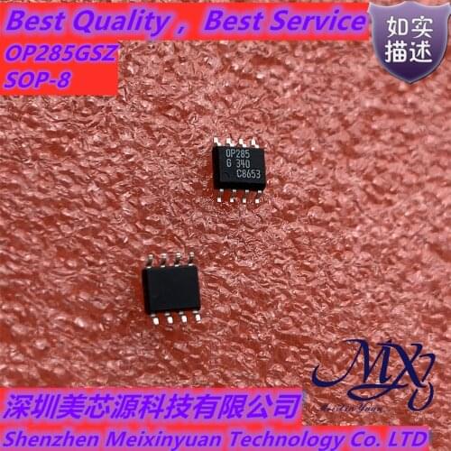 Xinyuan OP285GSZ OP285GS OP285GP OP285GPZ 285GP DIP-8/SOP-8 new in stock