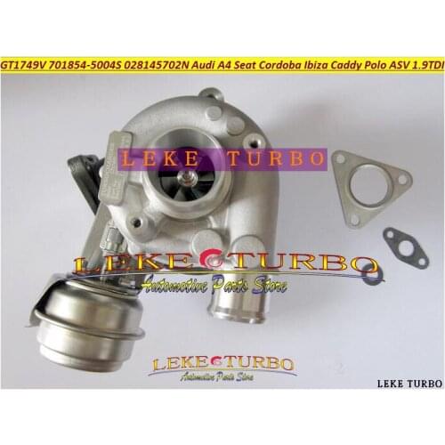 GT1749V 701854-5004S 701854-0002 701854 028145702N Turbo For AUDI A4 Seat Cordoba Ibiza II Leon For VW Caddy Polo ASV 1.9L TDI