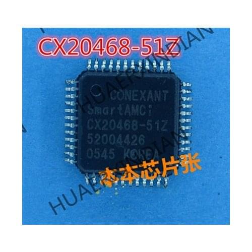 New CX20468-51Z CX20468-21 CX20468-31 QFP48 5 high quality
