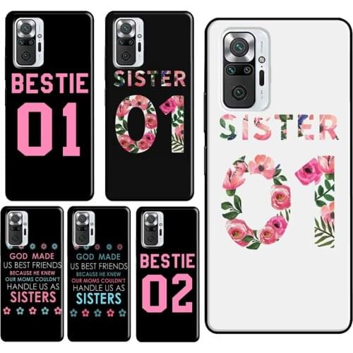 Bestie Sister 01 02 Best Friend Case For Xiaomi Redmi Note 10 Pro 7 8 9 Pro Note 9S 8T Cover For Redmi 9 9A 9C 9T 7A 8A