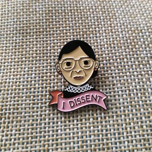 Ruth Bader Ginsburg RBG "I Dissent" Enamel Pin Badge