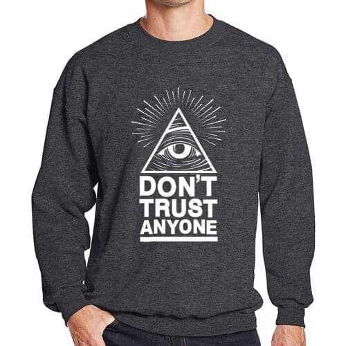 Illuminati All Seeing Eye sweatshirt men pullovers 2019 new harajuku clothing man Dont Trust Anyone autumn winter fleece hoodies
