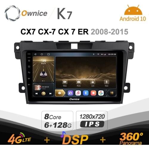 Ownice K7 6G+128G Android 10.0 Car Radio For Mazda CX7 CX-7 CX 7 ER 2008 - 2015 360 4G LTE 1280*720 360 Camera BT Navigation GPS