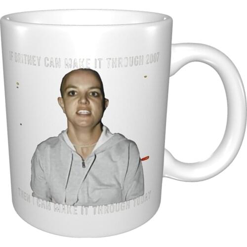 Bald Britney Spears If Britney Can Make Mug Coffee Cup Coffee Mug Coffee Mugs Cofee Cups