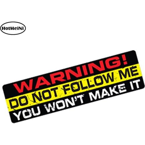 HotMeiNi 15x4cm Car Styling DO NOT FOLLOW ME Decal Car Sticker Vinyl Funny Bumper DJM 4X4 SUV Waterproof Bumper Accessories