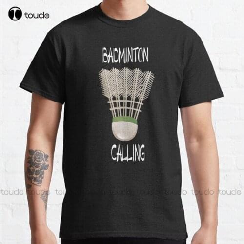 New Badminton Calling 2 Classic T-Shirt Mens Dress Shirts s-5xl mens white shirt Unisex