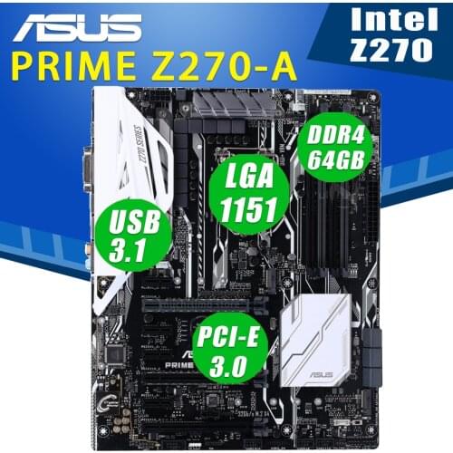 LGA 1151 Asus PRIME Z270-A Motherboard Support 6th 7th-Gen Core i7/i5/i3 DDR4 64GB PCI-E 3.0 Desktop Intel Z270 Placa-Mãe 1151