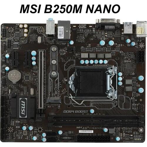 For MSI B250M NANO Original Motherboard LGA 1151 DDR4 Intel B250 B250M Desktop PC Mainboard USB3.0 PCI-E X16 3.0 Used
