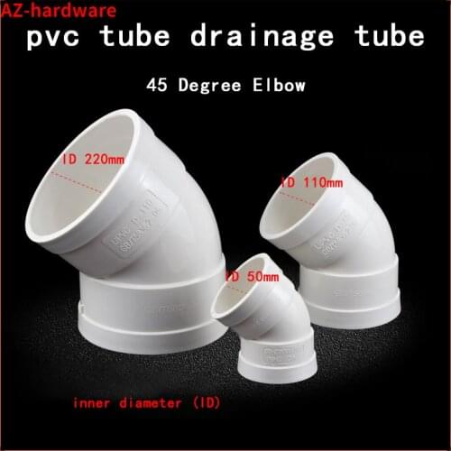PVC White Drain pipe 45 Degree Elbow Inner diameter 50mm-200mm drain pipe fittings joint kitchen drain joint 1 Pcs