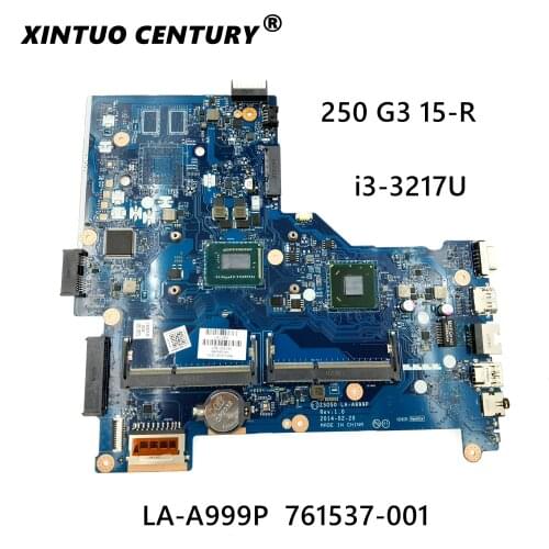 SHELI For HP 250 G3 Motherboard with i3-3217U CPU HM76 ZS050 LA-A999P 761537-001 761537-501