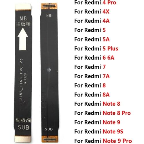 10Pcs Main Board Flex Cable For Xiaomi Redmi 4 4X 4A 5 5A 7 7A 6 6A 8 8A Note 8 8T 9 Pro 9S Mi 10T Connect Motherboard Flex