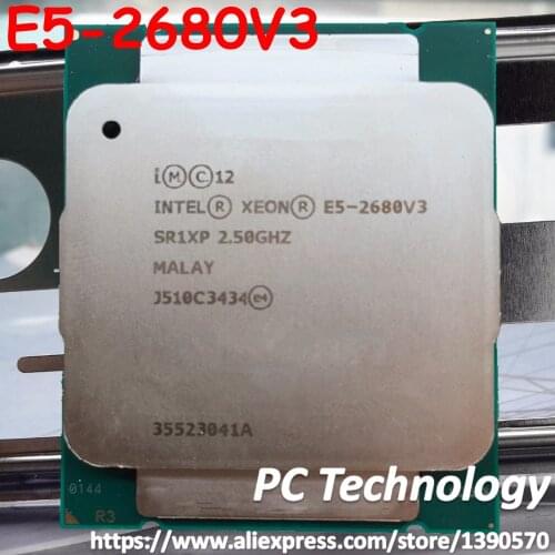 Original Intel Xeon Processor E5-2680V3 2.50GHz 30MB 120W SR1XP E5-2680 V3 LGA2011-3 12-Cores E5 2680V3 Desktop CPU E5 2680 V3