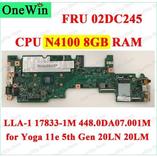 N4100 8GB FRU 02DC245 Integrated Laptop Motherboard LLA-1 17833-1M 448.0DA07.001M FOR Lenovo ThinkPad Yoga 11e 5th Gen 20LN 20LM