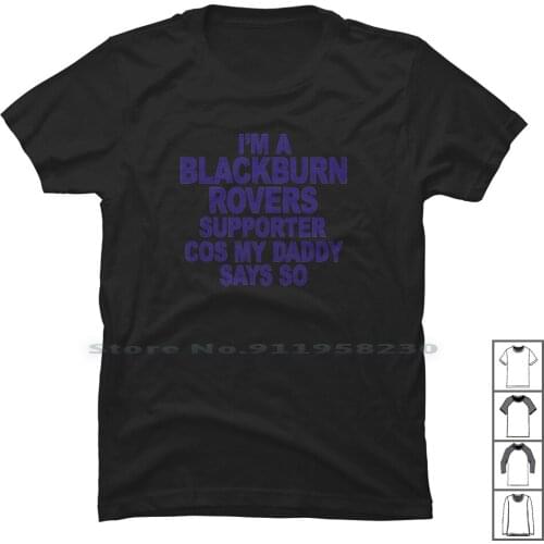 Blackburn Rovers Funny T Shirt 100% Cotton Cartoon Gamers Movie Gamer Black Over Lack Game Fun Ny Me Funny