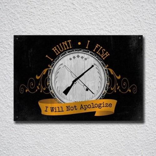 I Hunt, I Fish Vintage Tin Sign Metal Sign Metal Poster Metal Decor Metal Painting Wall Sticker Wall Sign Wall Decor