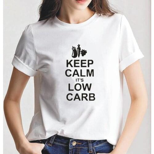 Fashion Cotton Short Sleeve Tee Shirt Femme Summer Harajuku Tshirt Keep Calm and Its Low Carbs T Shirt Women Tops Blusas Mujer