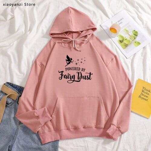 Powered by fairy dust Print Women hoodies Cotton Casual Funny sweatshirts For Lady Girl pullovers Hipster sportswear tops-187