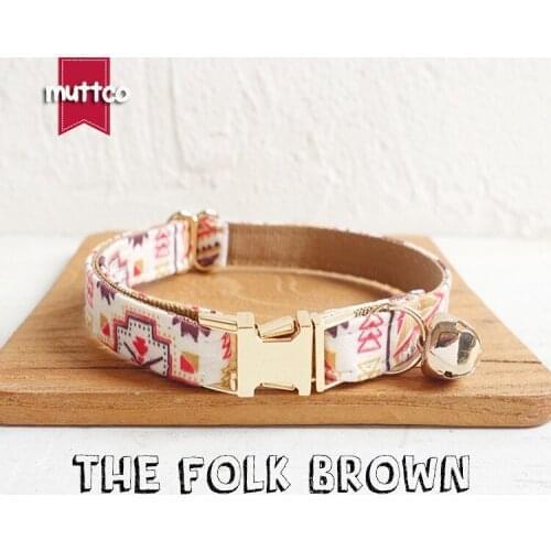 10pcs/lot MUTTCO retail with gold high quality metal buckle collar for cat THE FOLK BROWN design cat collar 2 sizes UCC058J