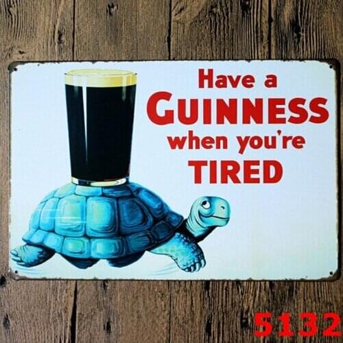 Have A Guinness When You're Tired Stout Tin Metal Sign Tarvern Bar Pub Decor 20x30CM