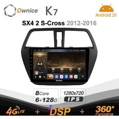 Ownice K7 Android 10.0 Car Multimedia Radio for Suzuki SX4 2 S-Cross 2012 - 2016 GPS 6G+128G Quick Charge Coaxial HDMI 4G LTE