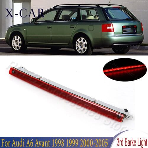 X-CAR Car Rear 3rd Stop Brake Light Third Brake Warning Lamp Car Styling For Audi A6 Avant 1998 1999 2000 2001 2002 2003-2005