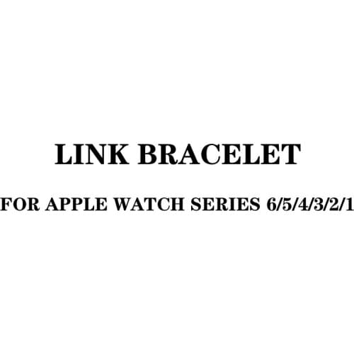 Link bracelet strap for apple watch band 42mm 38mm 44mm 40mm iWatch 5 4 3 2 1 stainless steel watchband gen.6 adjustable belt