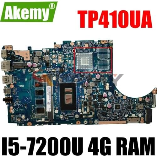 TP410UA TP410UAR Mainboard For ASUS TP410UR TP410UF TP410U TP410UA Laotop Motherboard W/ I5-7200U 4G RAM 100% fully tested