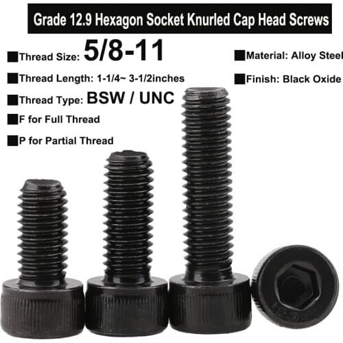 1Pc Grade 12.9 Screws 5/8-11 BSW / UNC Thread Alloy Steel Hexagon Socket Knurled Cap Head Bolts Thread Length 1-1/4~3-1/2 Inches
