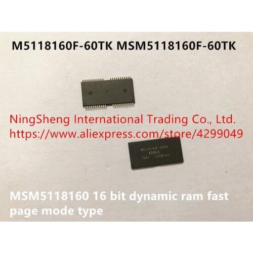 Original new 100% M5118160F-60TK MSM5118160F-60TK MSM5118160 16 bit dynamic ram fast page mode type power