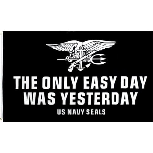 The only easy day was yesterday US NAVY SEALS Flag For Decoration 60x90cm/90x150cm/120x180cm