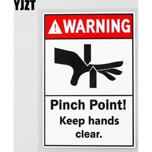 YJZT 9.9CM×14.7CM Warning Pinch Point! Keep Hands Clear. Decal PVC Car Sticker 12C-0154