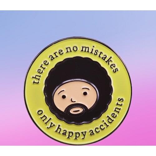 Bob Ross inspirational painter infamous quote Enamel Pin artist gift brooch badge