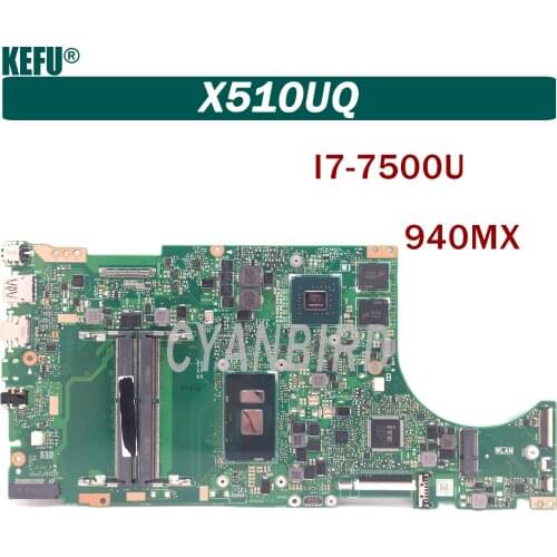 KEFU X510UQ original mainboard for ASUS VivoBook-15-X510UA UMA X510UR X510UNR X510UR X510U with I7-7500U Laptop motherboard