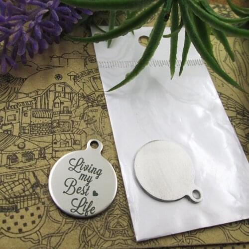 20pcs--"Living my Best Life"stainless steel charms 5 styles for choosing DIY Charms for necklace bracelets