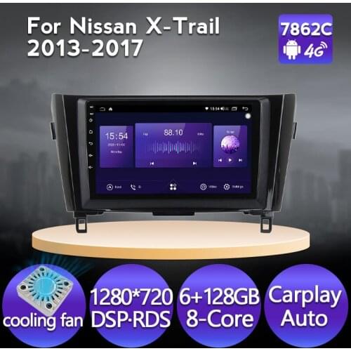 Car Radio 4G 8-Core Android 11 For Nissan X-Trail 2013-2016 2017 GPS Navigation Multimedia Player Carplay IPS 1280*720 6GB+128GB