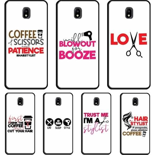 HAIR STYLIST HAIRDRESSER SALON QUOTES For Samsung Galaxy J7 2017 A3 A5 J1 J3 J5 2016 A6 A8 J6 J4 Plus A7 A9 J8 2018 Phone Case
