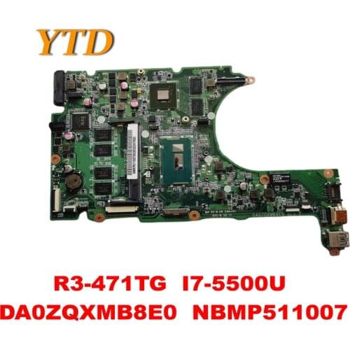 Original for ACER R3-471TG Laptop motherboard R3-471TG I7-5500U DA0ZQXMB8E0 NBMP511007 tested good free shipping