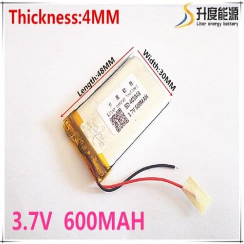 3.7V 403048 600mah lithium-ion polymer battery quality goods of CE FCC ROHS certification authority
