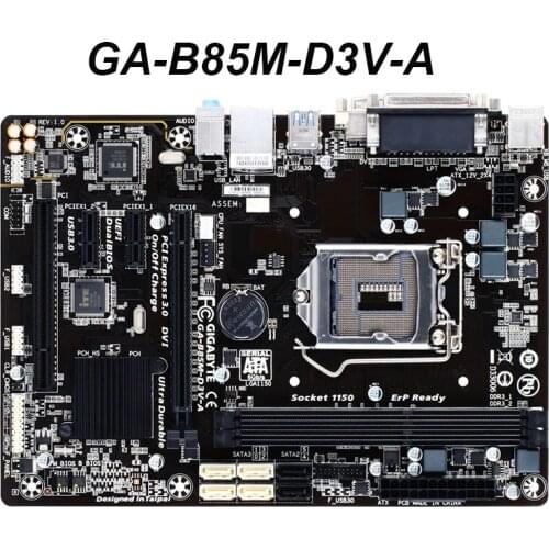 For Gigabyte GA-B85M-D3V-A Desktop Motherboard DDR3 i7 i5 i3 B85 LGA 1150 USB3.0 PCI-E3.0 16GB SATA3.0 PC Motherboard Used