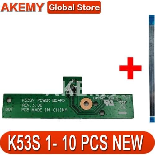 1- 10PCS NEW Original for Asus K53Sv A53S X53S K53S K53E K53SD K53SJ Power Button Board Switch board With cable