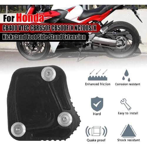 For HONDA NC700S/X CB400 VTEC CBR650F CBR500R CB650F CB500 F/X Motorcycle Kickstand Foot Side Stand Extension Support Plate Pad