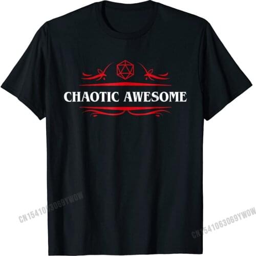 Nerdy Chaotic Awesome Alignment Polyhedral Dice Set T-Shirt Camisas Men Family Top T-Shirts Cotton Tops T Shirt For Men Crazy