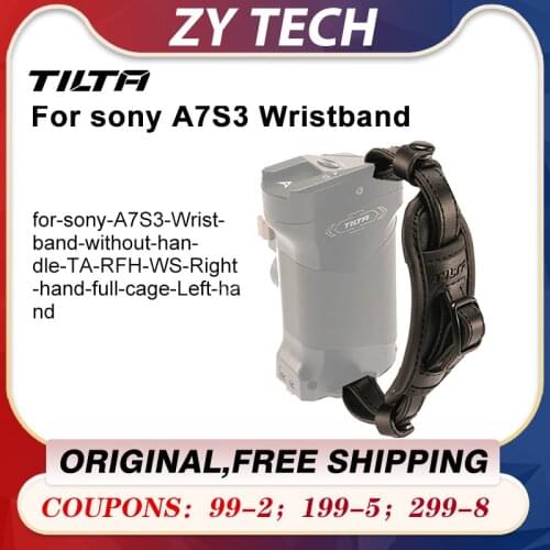 TILTA for sony A7S3 Wristband (without handle) TA-RFH-WS Right-hand full cage / Left-hand handle TA-LPH-WS