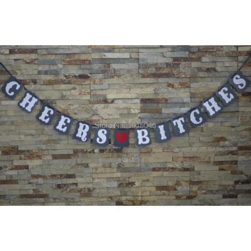 1 X Black CHEERS BITCHES Banner Bachelor Party Hanging Garland Wedding Party Deco Supply