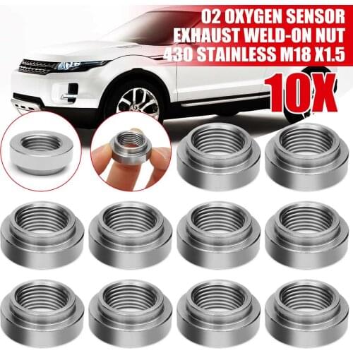 10PCS 430 Stainless Steel M18x1.5mm O2 Oxygen sensor Exhaust Lambda Base Nut Weld-on M18x1.5
