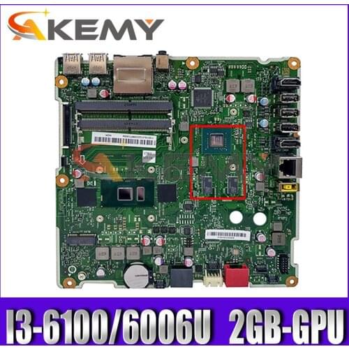 Akemy For Lenovo AIO 300-22ISU 300-23ISU Motherboard S4130 S5130 S400Z S500Z mainboard W/ I3-6100/6006U CPU + 2GB GPU