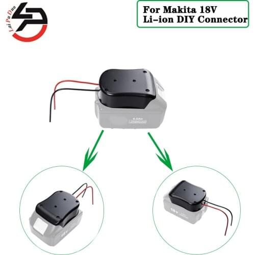 DIY connector 18V Li-ion Battery For makita Power Tool Adapter with cable