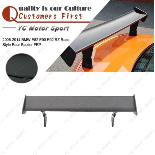 Car Accessories FRP Fiber Glass RZ Raze Style Trunk GT Spoiler Fit For 2006-2014 E82 E90 E92 Rear Spoiler GT Wing