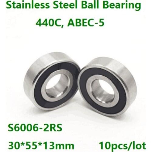 10pcs/lot S6006-2RS S6006RS ABEC-5 Stainless steel 30*55*13 mm Deep Groove Ball bearing Double Rubber cover 30×55×13 mm